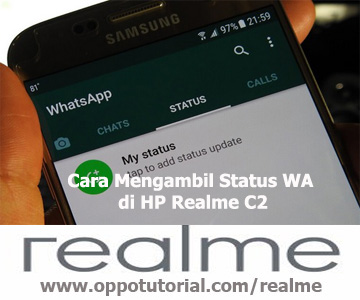 Cara Mengambil Status WA di HP Realme C2