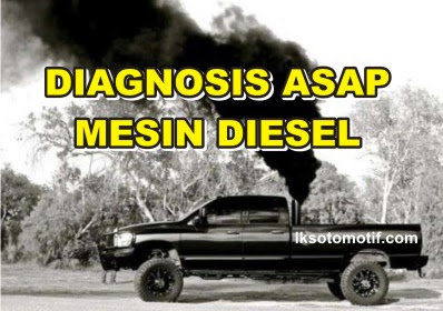 Mendeteksi Kerusakan Mesin Diesel Berdasarkan Warna Asap Gas Buang