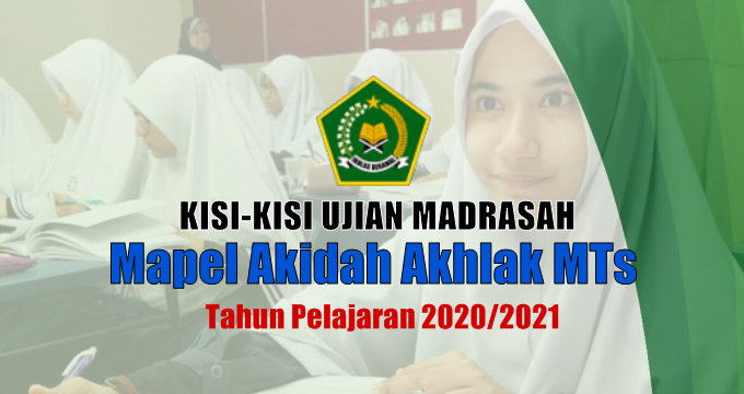 Kisi-Kisi Ujian Madrasah Mapel Akidah Akhlak MTs