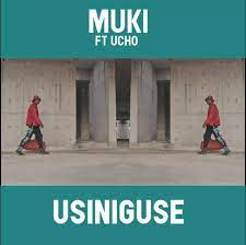 Muki Ft Ucho - Usiniguse | Video _ djmbu.com 