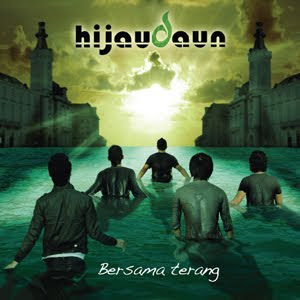 Hijau Daun - Bersama Terang (Full Album 2010)
