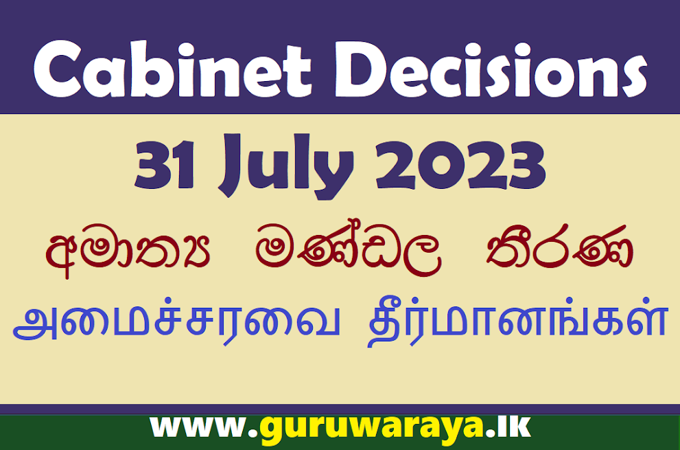 Cabinet Decisions --  31 July 2023