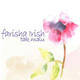 Farisha Irish - Tak Malu MP3