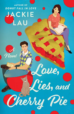book cover of romantic comedy Love, Lies and Cherry Pie by Jackie Lau