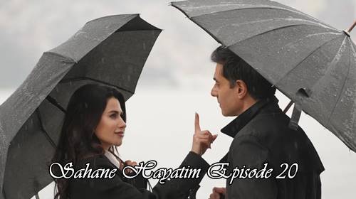 episode 20 sahane hayatim