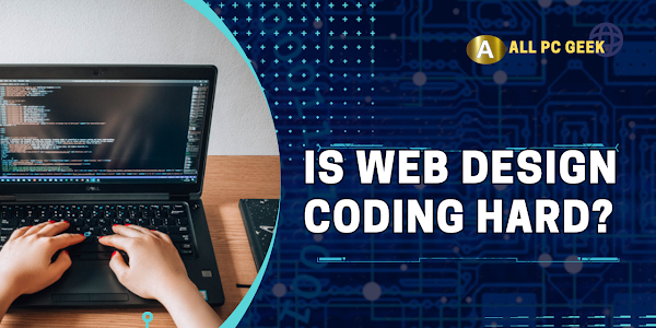Is Web Design Coding Hard?