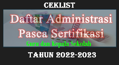 Administrasi Guru KS Pasca Sertifikasi 2022-2023 Lengkap