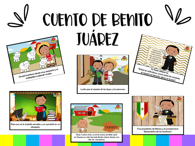 CUENTO DE BENITO JUÁREZ PARA NIÑOS