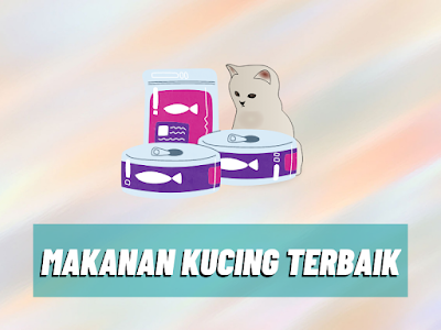 makanan kucing terbaik