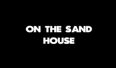 Sinopsis "On the Sand House" Korea Heureuda