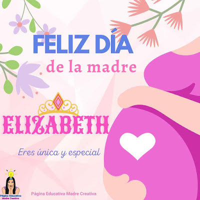 Pin Feliz Día de la Madre nombre Elizabeth para imprimir