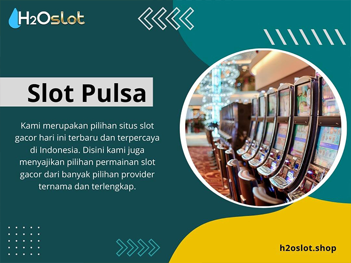 Slot Pulsa