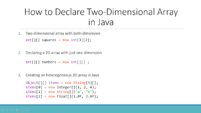  is real interesting inwards Java equally Java programming linguistic communication provides many ways to declare a  vi ways to declare as well as initialize Two-dimensional (2D) String as well as Integer Array inwards Java - Example Tutorial