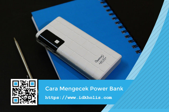 Cara Mengecek Keaslian Sesuai Harga Power Bank yang Ditawarkan