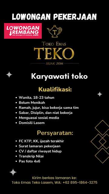 Lowongan Kerja Pegawai Toko Emas Teko Rembang Tanpa Syarat Pendidikan