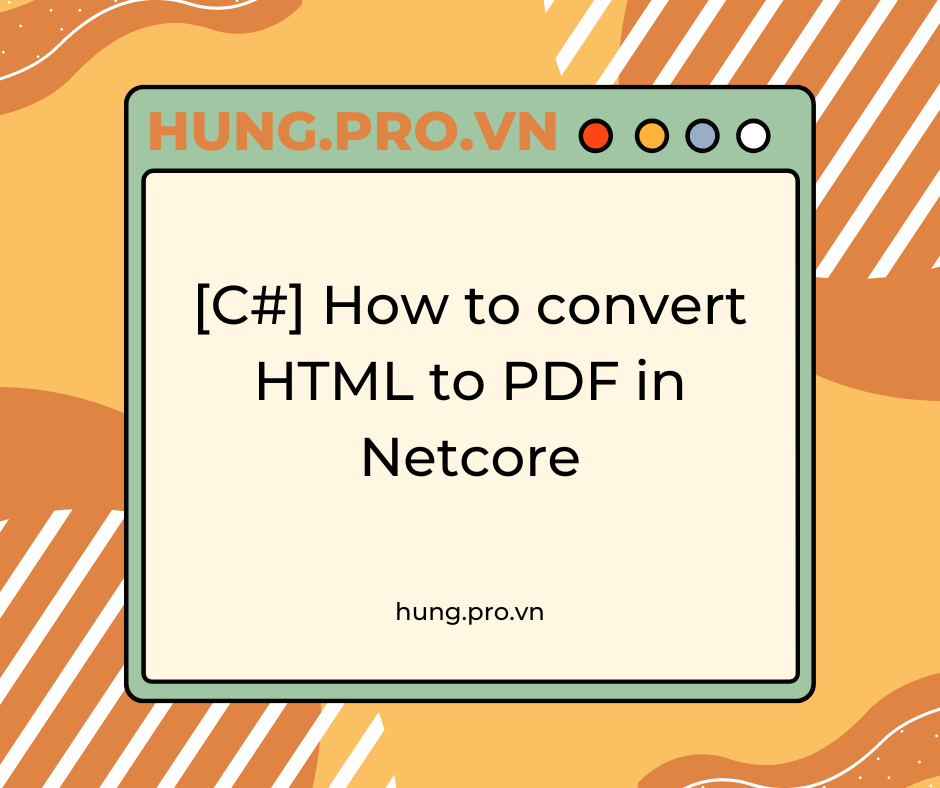 [C#] How to convert HTML to PDF in Netcore