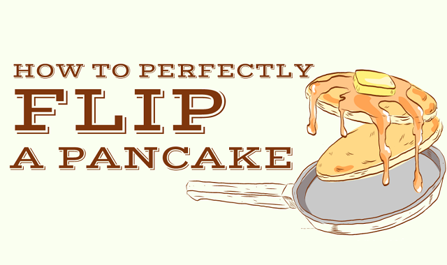 How to Perfectly Flip a Pancake