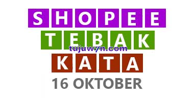 tebak kata shopee harian tantangan 16 oktober 2022 terkini