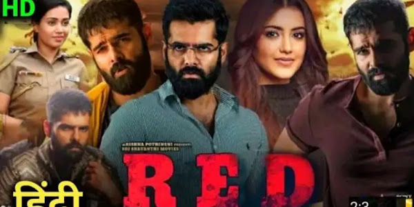 [ Hindi ] RED South Movie { 2021 } Dual Audio Download | 480p 720p 1080p Google drive