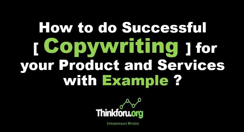 Cover Image of How to do Successful [ Copywriting  ] for your Product and Services with Example ?