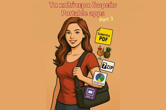 Τα καλύτερα δωρεάν portable apps - Part 3