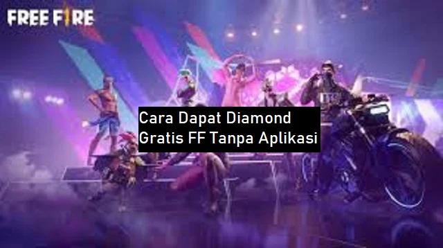 Cara Dapat Diamond Gratis FF Tanpa Aplikasi