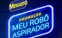 Promoção Minuano Meu Robô Aspirador