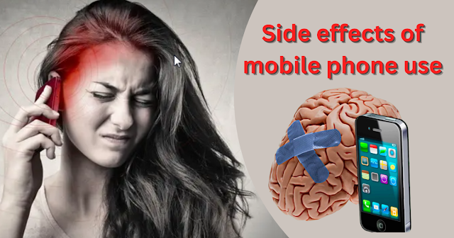Side effects of mobile phone use