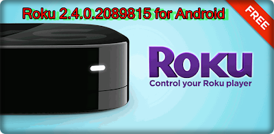 Roku 2.4.0.2089815 For Android APK