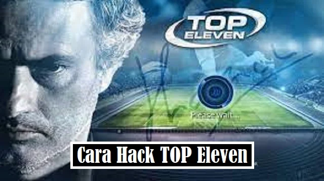 Cara Hack TOP Eleven