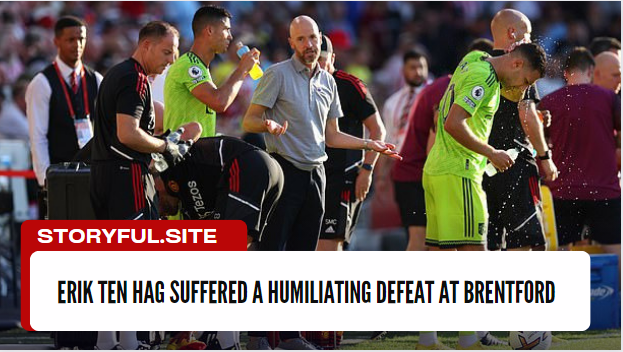 Erik ten Hag and Manchester United were humiliated on their last trip to Brentford and slipped to the bottom of the table.