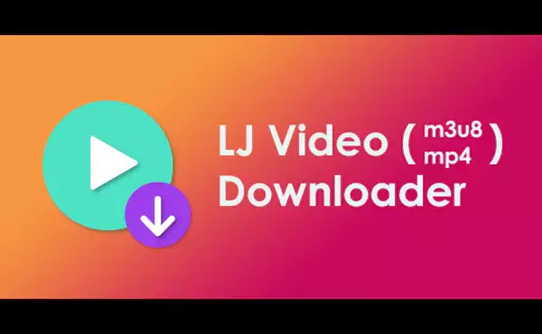 تحميل Lj Video Downloader