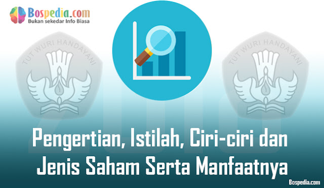  surat bukti pemilikan pecahan modal perseroan terbatas yang memberi hak atas dividen dan  Pengertian, Istilah, Ciri-Ciri Dan Jenis Saham Serta Manfaatnya