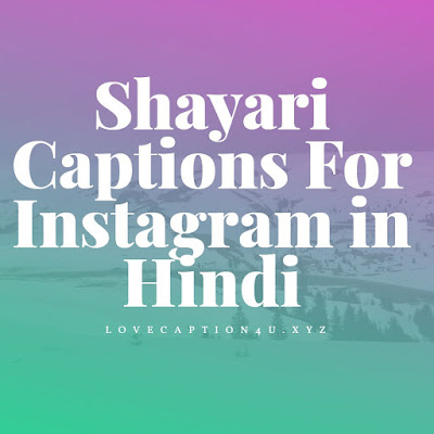 Shayari Captions For Instagram in Hindi