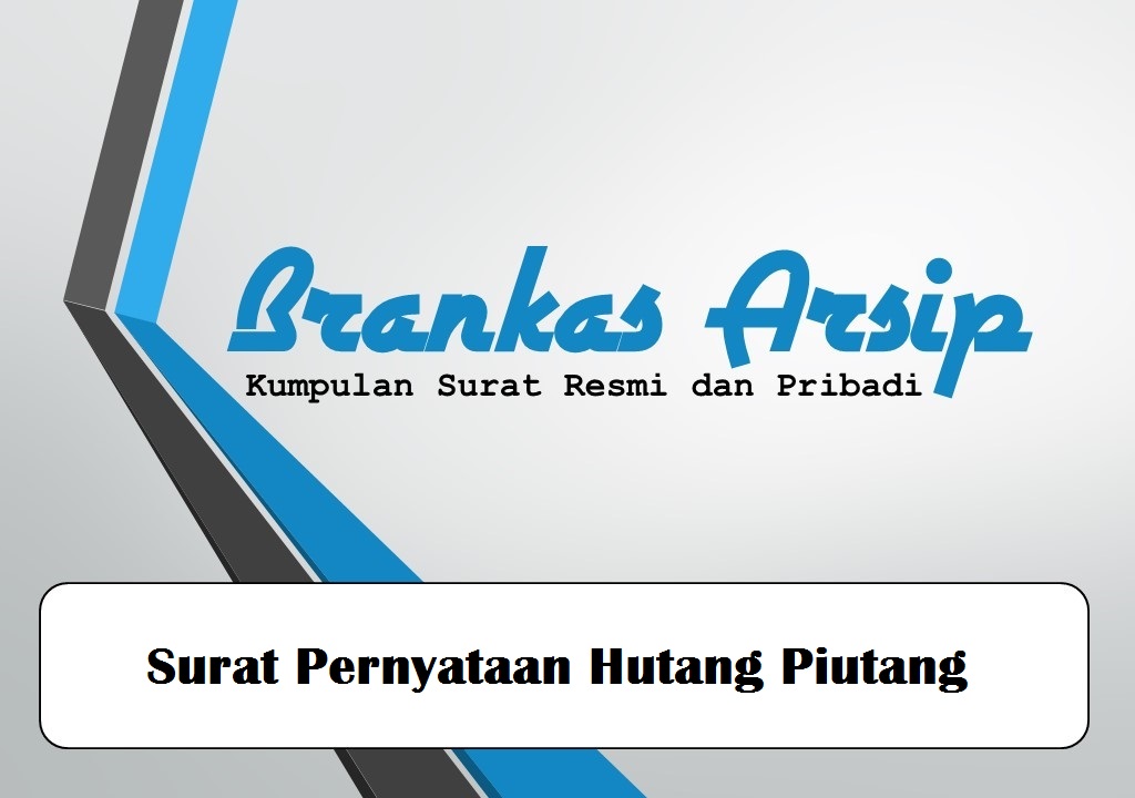 Contoh Surat Pernyataan Hutang Piutang - Brankas Arsip