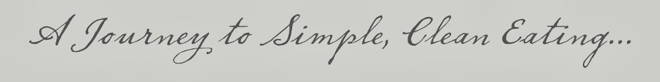 Our Journey to Simple Clean Eating