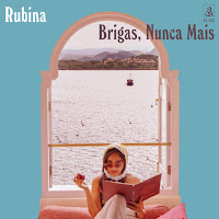 Rubina – Brigas, Nunca Mais