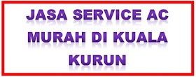 Jasa Service AC Murah di Kuala Kurun