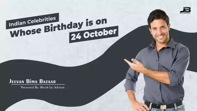 Indian Celebrities with 24 October Birthday