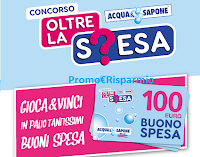 Logo Acqua&Sapone concorso ''Oltre la spesa'' : vinci gratis buoni da 100 euro