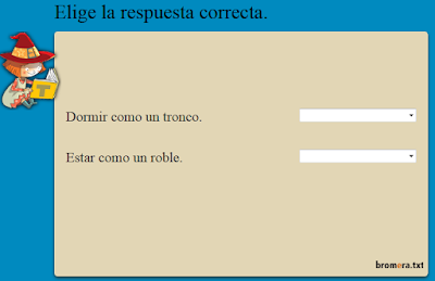 http://www.primerodecarlos.com/SEGUNDO_PRIMARIA/agosto/frases_hechas/frases_hechas.htm?format=go&jsonp=vglnk_146217920684211&key=fc09da8d2ec4b1af80281370066f19b1&libId=inprptii01012xfw000DAk1dkm7cgi4qk&loc=http://tercerodecarlos.blogspot.com.es/2015/04/las-frases-hechas.html&v=1&out=http://www.primerodecarlos.com/SEGUNDO_PRIMARIA/enero/tema1/actividades/LENGUA/FRASE_HECHA.swf&title=EL+BLOG+DE+TERCERO:+LAS+FRASES+HECHAS&txt=?format=go&jsonp=vglnk_146217917495410&key=fc09da8d2ec4b1af80281370066f19b1&libId=inprptii01012xfw000DAk1dkm7cgi4qk&loc=http://tercerodecarlos.blogspot.com.es/2015/04/las-frases-hechas.html&v=1&out=http://www.primerodecarlos.com/SEGUNDO_PRIMARIA/enero/tema1/U01_011_01/visor.swf&title=EL+BLOG+DE+TERCERO:+LAS+FRASES+HECHAS&txt=