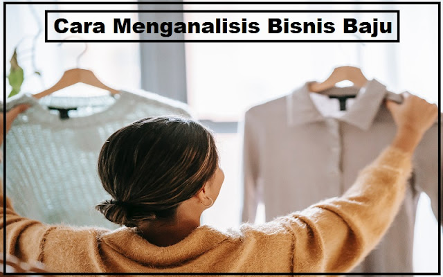 Cara Menganalisis Bisnis