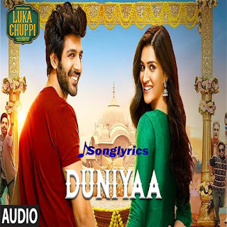 Duniya Lyrics With English Translation - Luka Chuppi