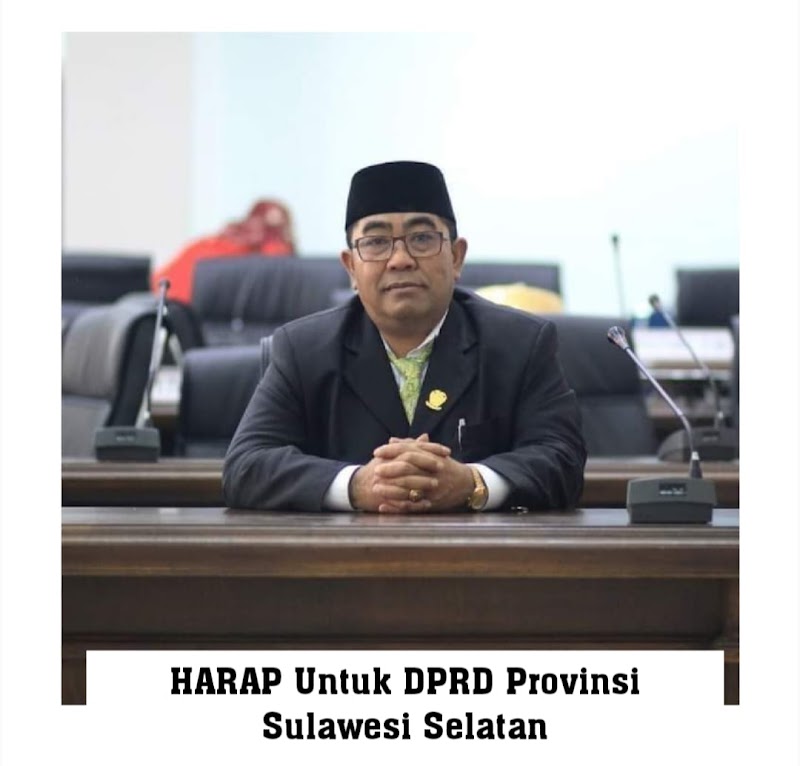 HARAP UNTUK DPRD PROVINSI SULAWESI SELATAN