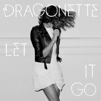 Dragonette - Let It Go Lyrics