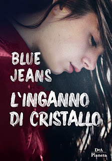 Blue Jeans L'inganno Di Cristallo