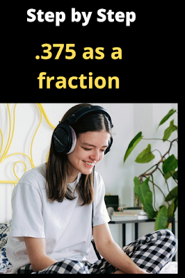 .375 as a Fraction