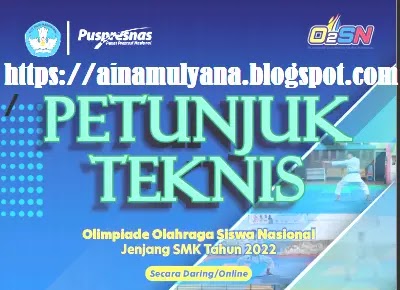 Petunjuk Teknis - Juknis O2SN SMK Tahun 2022