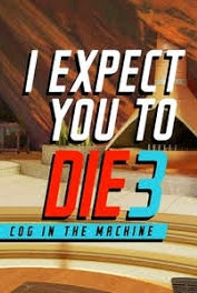 I Expect You to Die 3 (2023) Pc Game Trailer