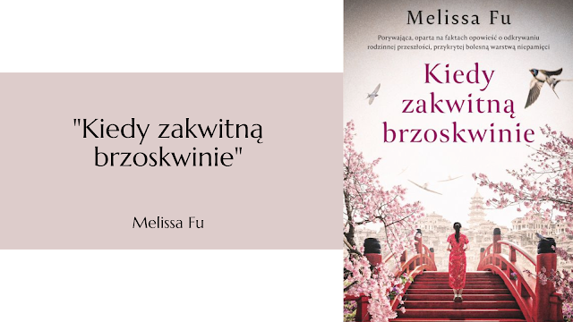 #663 "Kiedy zakwitną brzoskwinie" – Melissa Fu (przekład Katarzyna Sarek) /premierowo/